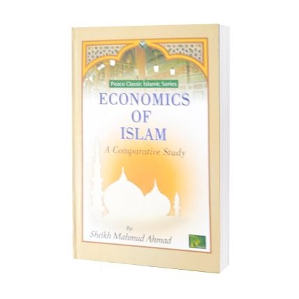 ECONOMICS OF ISLAM(A Comparative sudy) Sheikh Muhammad