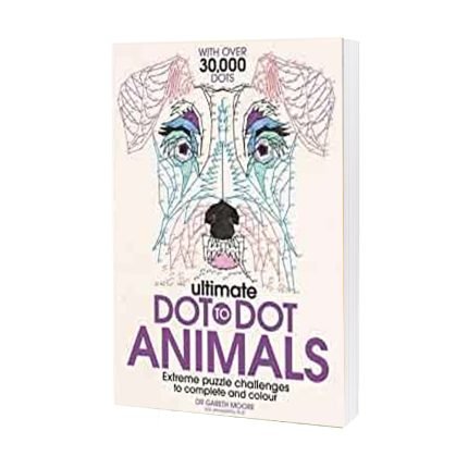 Ultimate Dot To Dot Animals- Extreme Puzzle Challenges To Complete And Colour